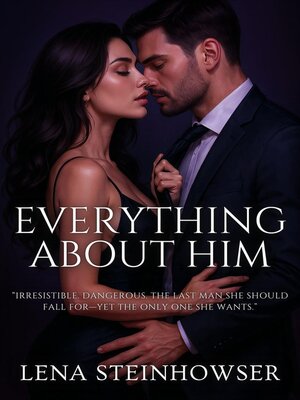 cover image of Everything About Him